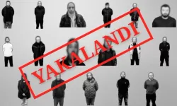 17 suçlu 11 ülkeden paketlenip getirildi