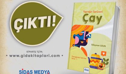 "Yaprağın Serüveni ÇAY” kitabı yayınlandı