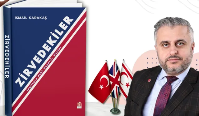 İsmail Karakaş’ın 'Zirvedekiler' kitabı yayımlandı... Türk girişimcilerin ilham veren hikâyeleri bu kitapta