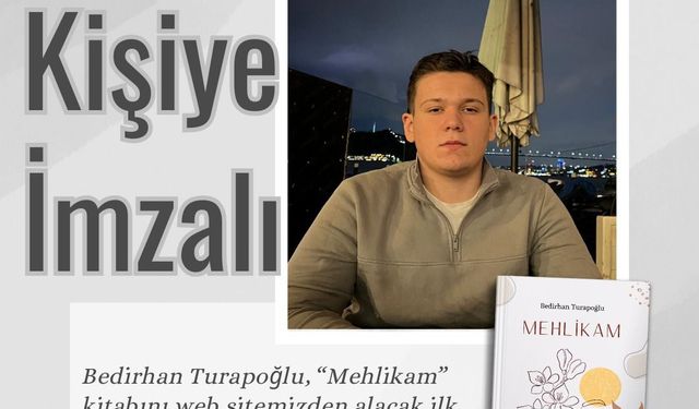 Bedirhan Turapoğlu’ndan “Mehlikam”: Bekleyişin ve Duyguların Şiirsel Yolculuğu