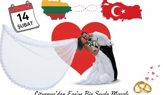 Litvanya'dan Ege'ye Bir Sevda Masalı