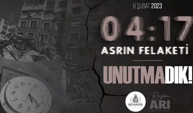 Nevşehir Belediyesi 6 Şubat'ı unutmadı