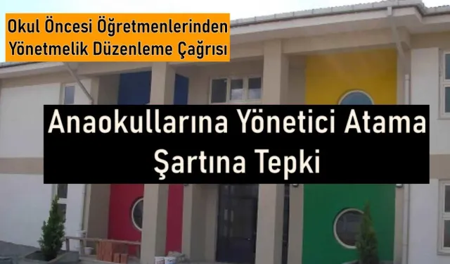 Okul öncesi öğretmenlerinden yönetmeliğe tepki