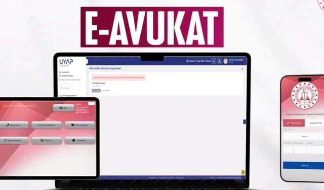 Adalette dijital.dönüşüm... e-Avukat uygulaması devrede