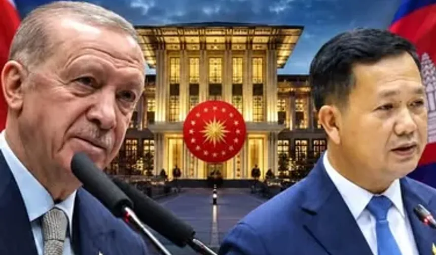 Kamboçya Başbakanı Türkiye'ye geliyor