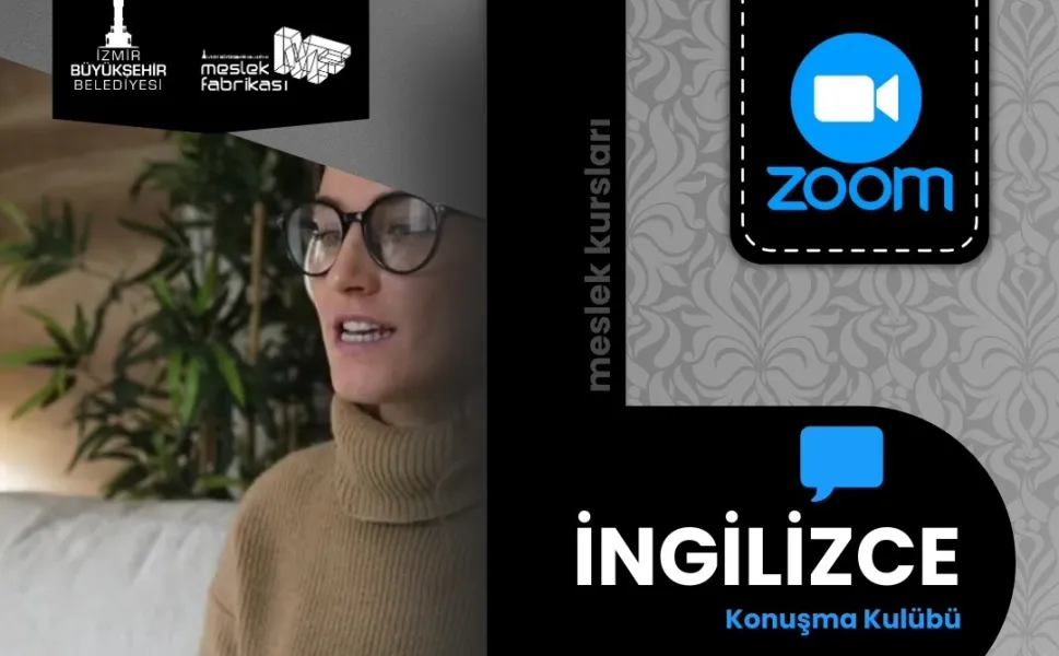 İzmir Meslek Fabrikası'ndan çevrim içi İngilizce Konuşma Kulübü