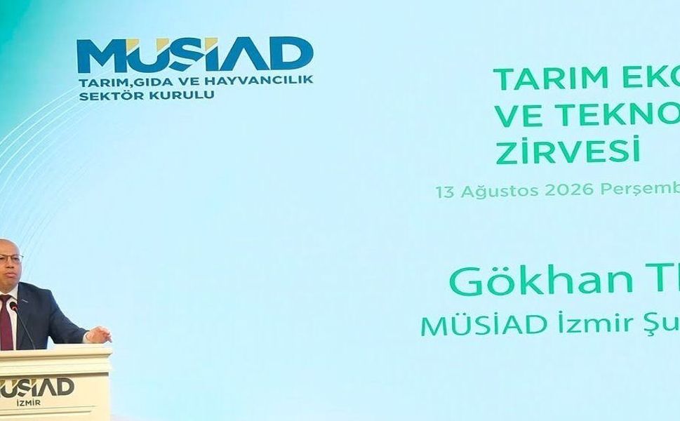 MÜSİAD İzmir'den Tarım Ekonomisi ve Teknolojisi Zirvesi