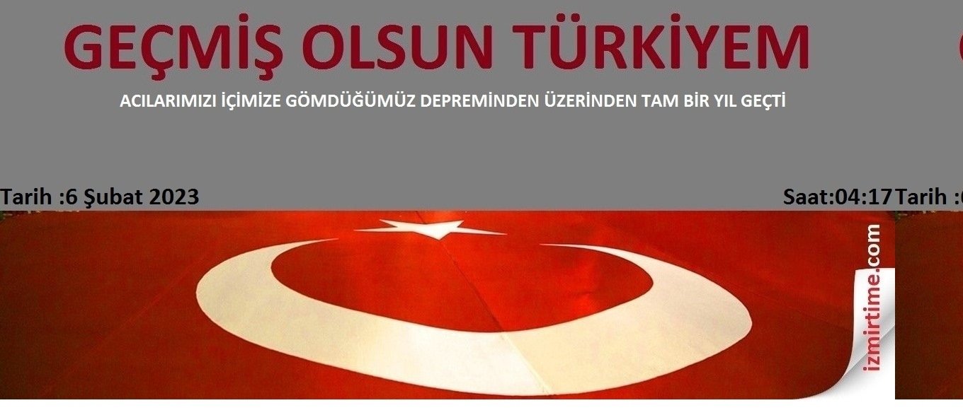 Geçmiş olsun Türkiye’m...