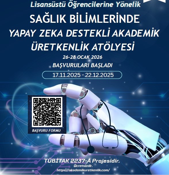 ++Sağlık Bilimlerinde Yapay Zeka Destekli Akademik Üretkenlik Atölyesi